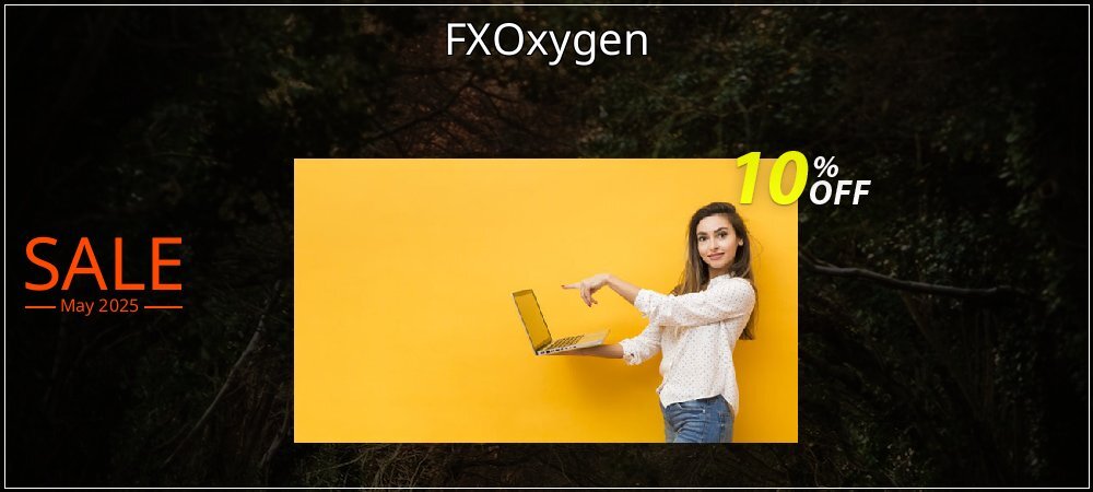 FXOxygen coupon on Mother's Day super sale
