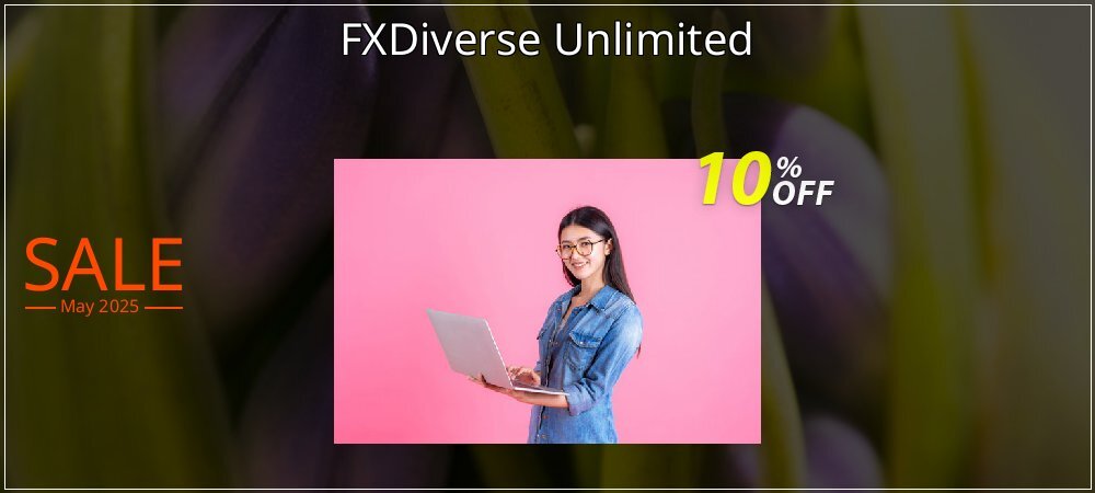 FXDiverse Unlimited coupon on National Smile Day promotions