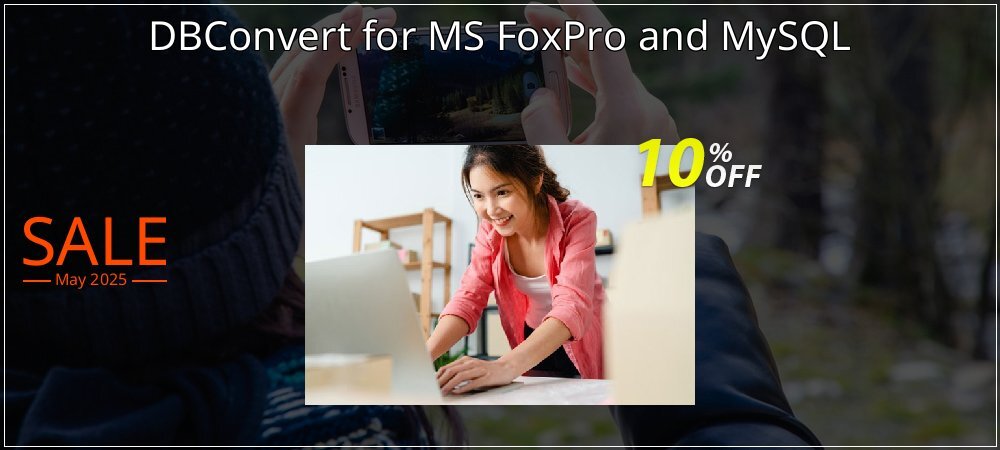 DBConvert for MS FoxPro and MySQL coupon on Mother's Day sales