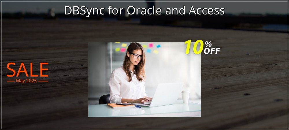 DBSync for Oracle and Access coupon on Mother's Day promotions