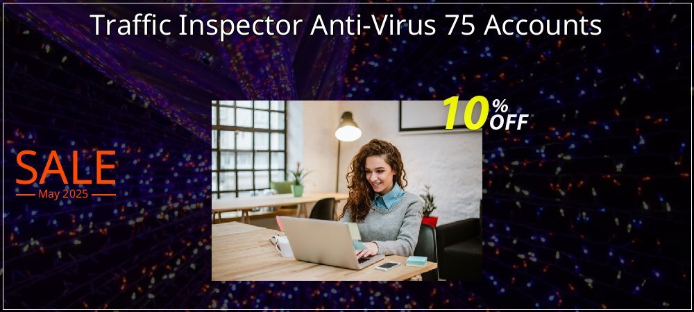 Traffic Inspector Anti-Virus 75 Accounts coupon on Constitution Memorial Day offering sales
