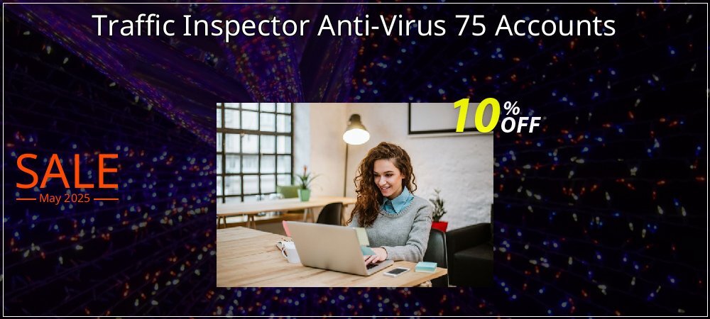 Traffic Inspector Anti-Virus 75 Accounts coupon on Easter Day offering discount