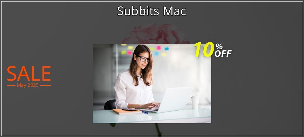 Subbits Mac coupon on Palm Sunday super sale