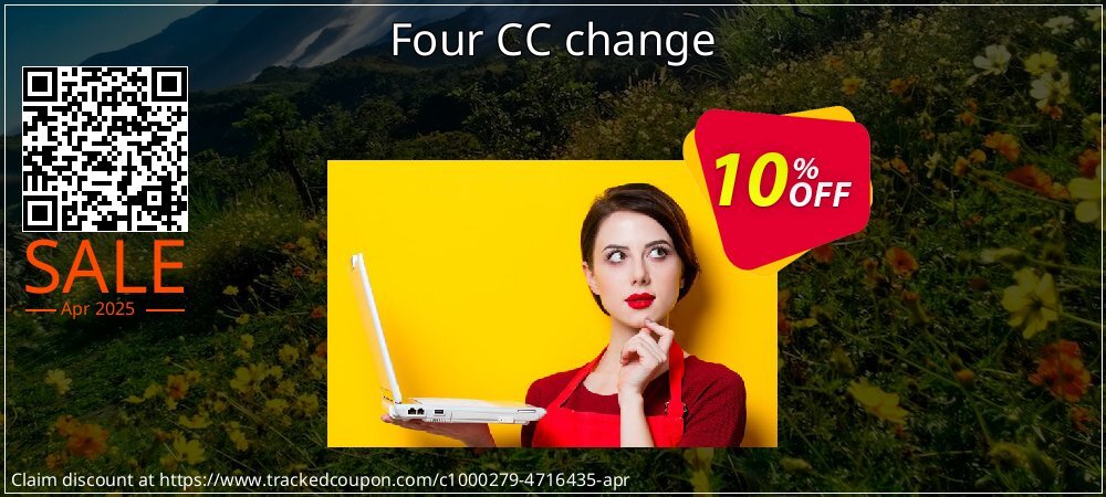 Four CC change coupon on Mother Day discounts