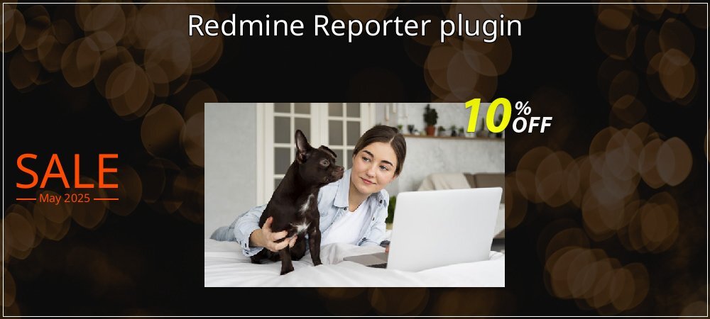 Redmine Reporter plugin coupon on Virtual Vacation Day offering sales