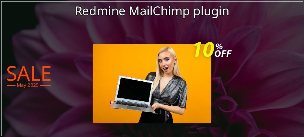 Redmine MailChimp plugin coupon on National Memo Day offering sales