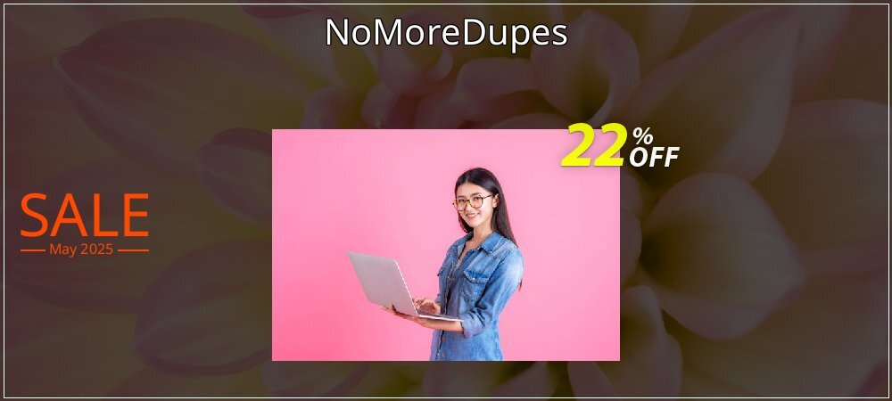 NoMoreDupes coupon on Constitution Memorial Day offering discount