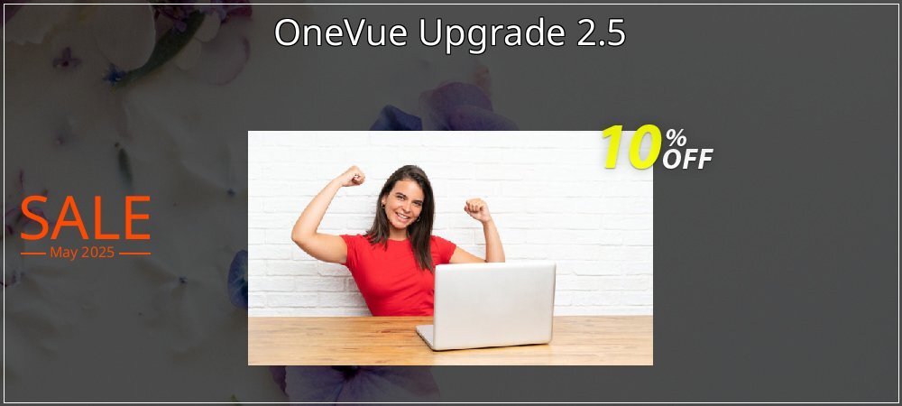 OneVue Upgrade 2.5 coupon on National Smile Day offering sales