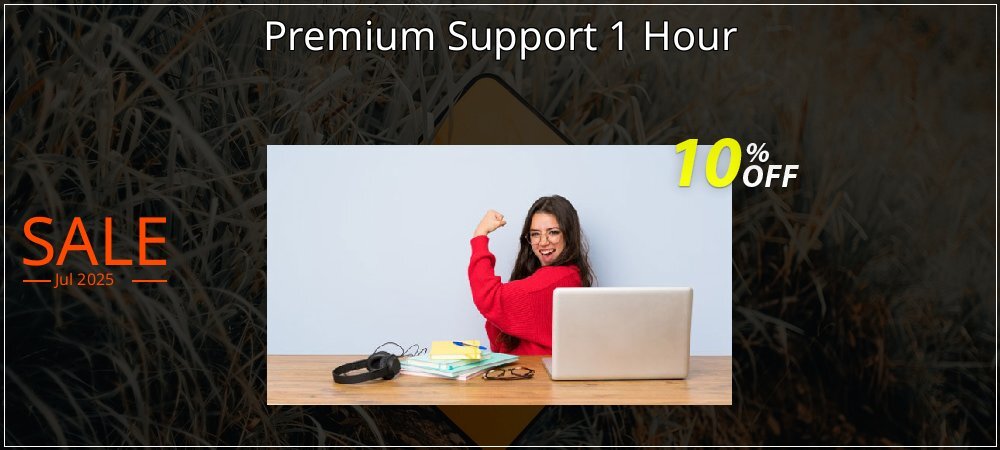 Premium Support 1 Hour coupon on World Party Day deals