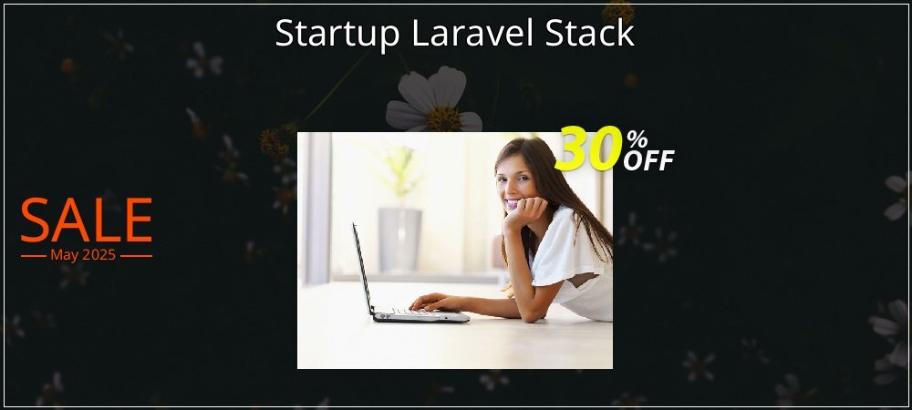 Startup Laravel Stack coupon on April Fools' Day sales