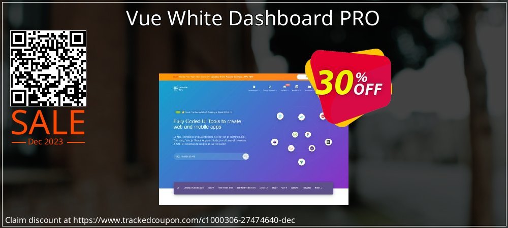 Get 30% OFF Vue White Dashboard PRO offering sales