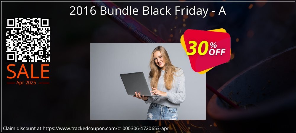 2016 Bundle Black Friday - A coupon on Easter Day discount