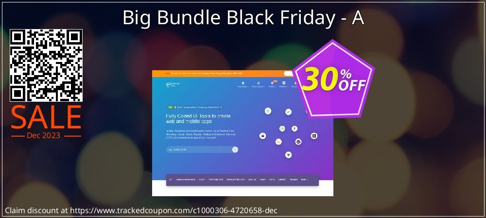 Get 30% OFF Big Bundle Black Friday - A offering sales