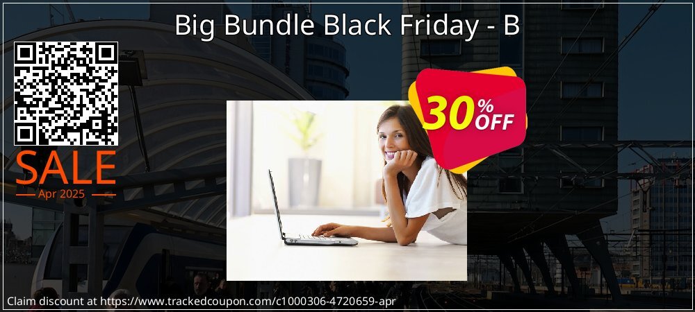 Big Bundle Black Friday - B coupon on World Password Day deals