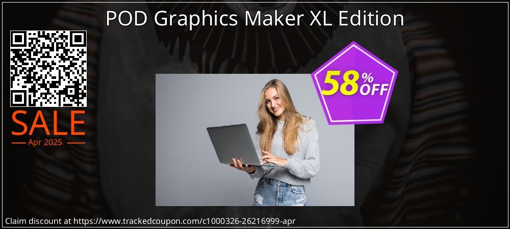 POD Graphics Maker XL Edition coupon on April Fools' Day discount