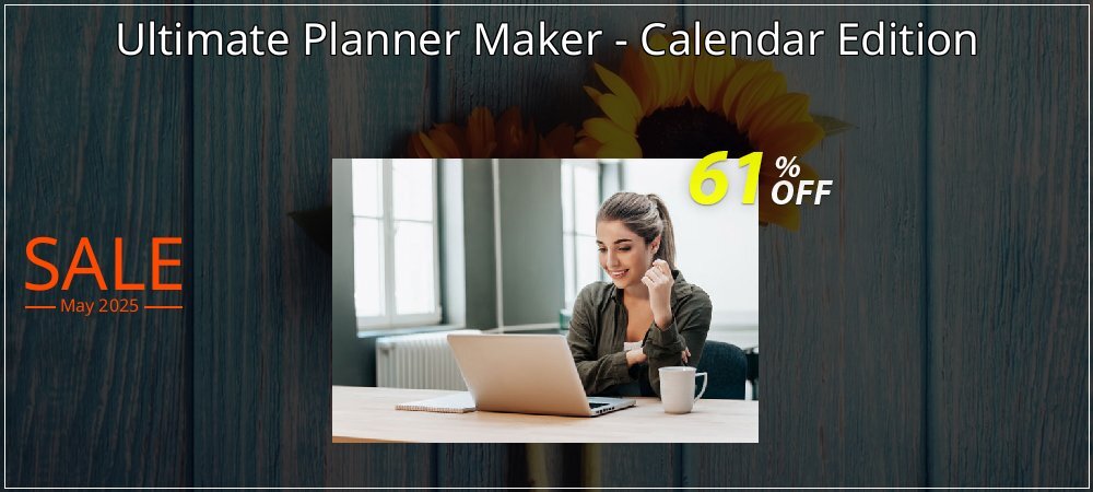 Ultimate Planner Maker - Calendar Edition coupon on April Fools' Day offering discount