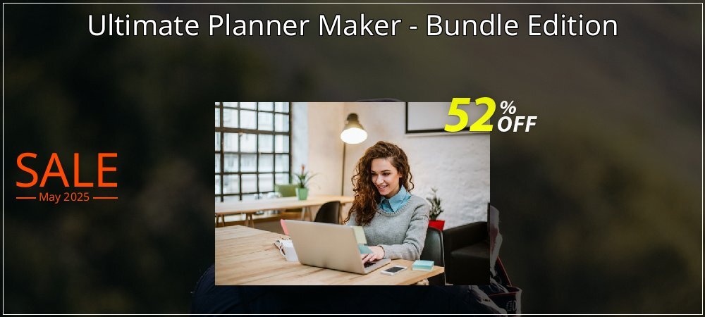 Ultimate Planner Maker - Bundle Edition coupon on Constitution Memorial Day offering sales