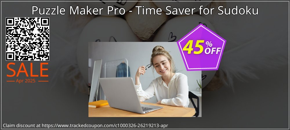 Puzzle Maker Pro - Time Saver for Sudoku coupon on Easter Day offering discount