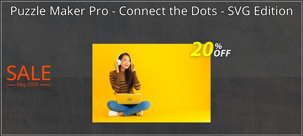 Puzzle Maker Pro - Connect the Dots - SVG Edition coupon on Mother Day offering sales