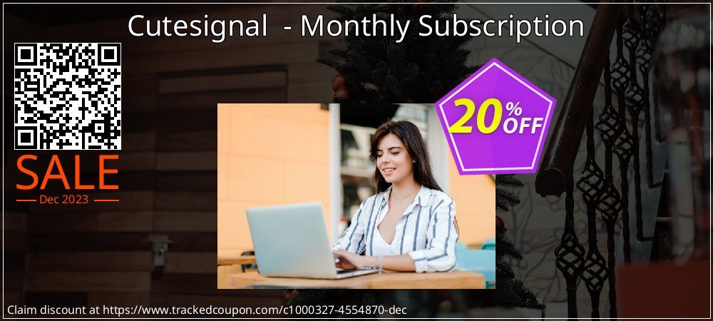 Cutesignal  - Monthly Subscription coupon on National Walking Day discount