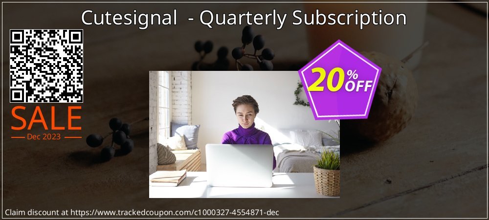 Cutesignal  - Quarterly Subscription coupon on World Party Day offering discount