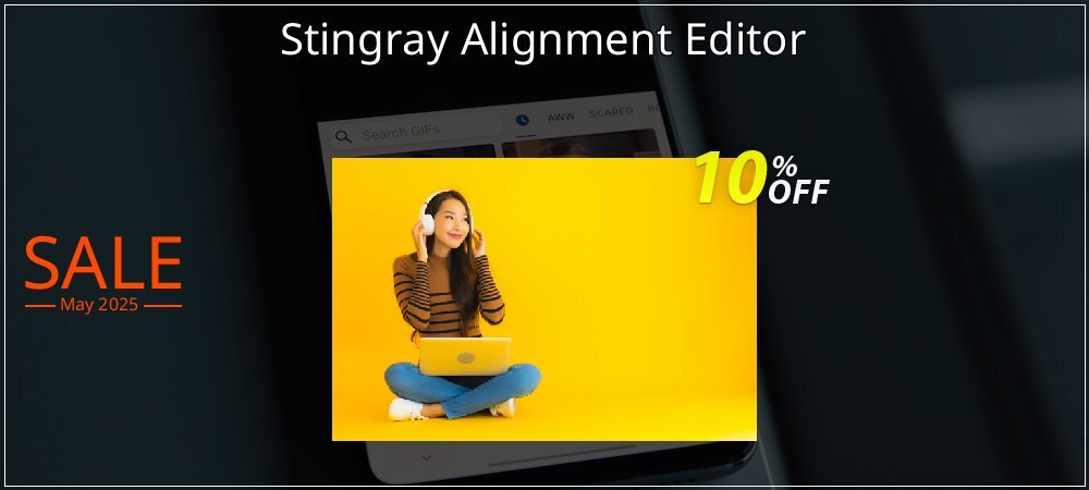 Stingray Alignment Editor coupon on National Smile Day promotions