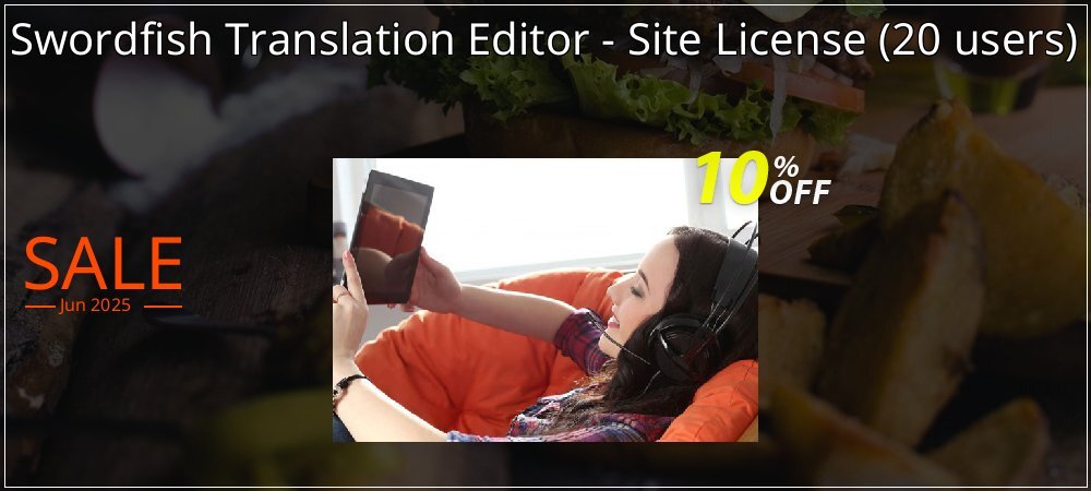 Swordfish Translation Editor - Site License - 20 users  coupon on Constitution Memorial Day sales