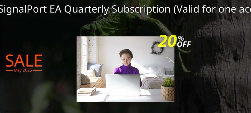 ForexSignalPort EA Quarterly Subscription - Valid for one account  coupon on World Whisky Day offering discount