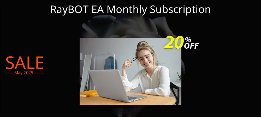 RayBOT EA Monthly Subscription coupon on World Party Day discounts