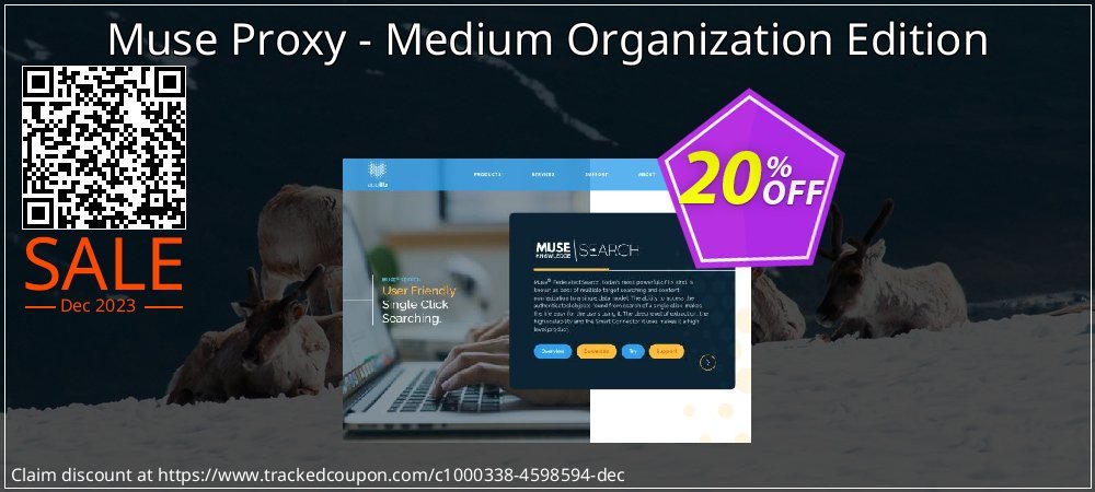 Muse Proxy - Medium Organization Edition coupon on April Fools' Day super sale