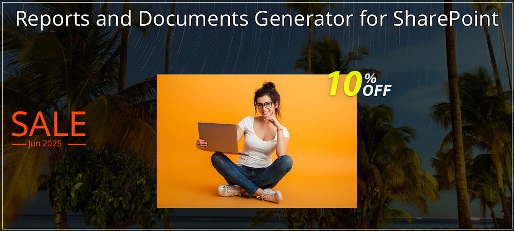 Reports and Documents Generator for SharePoint coupon on Father's Day promotions