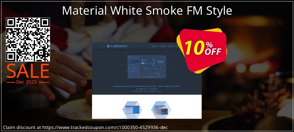 Material White Smoke FM Style coupon on National Loyalty Day offering sales