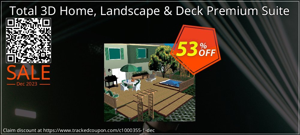 Get 50% OFF Total 3D Home, Landscape & Deck Premium Suite offering sales