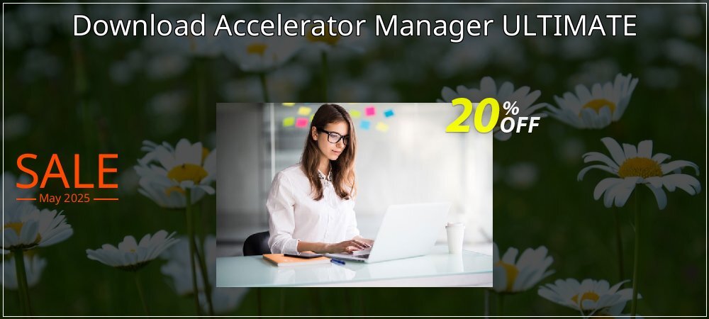 Download Accelerator Manager ULTIMATE coupon on World Party Day offering discount