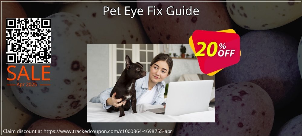 Pet Eye Fix Guide coupon on Mother Day discounts