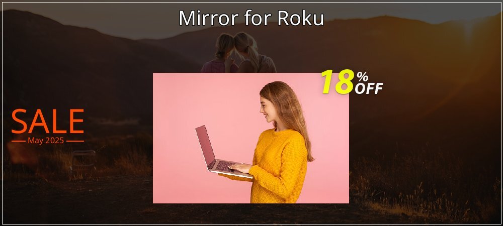 Mirror for Roku coupon on Palm Sunday deals