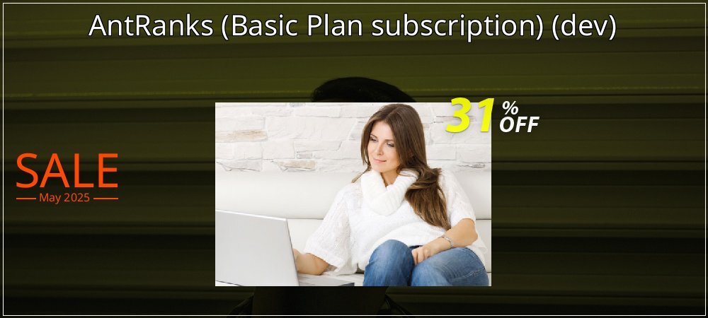 AntRanks - Basic Plan subscription - dev  coupon on April Fools' Day offering sales