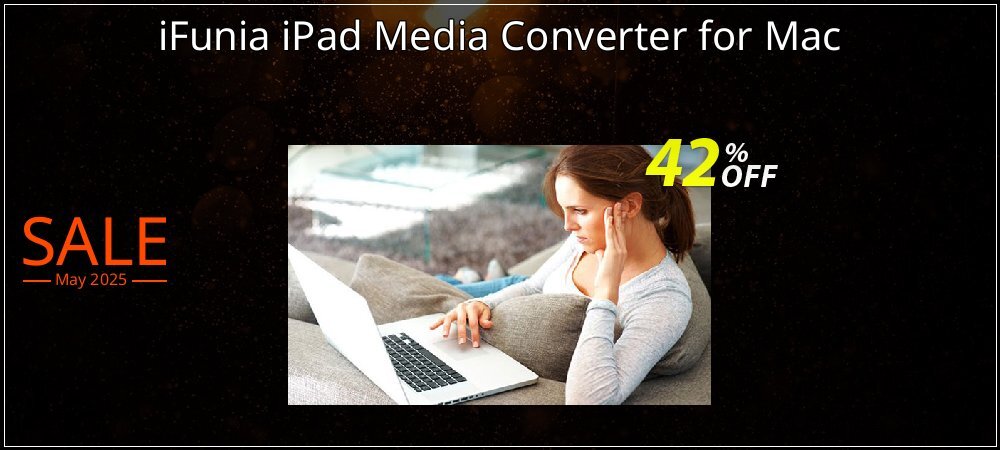 iFunia iPad Media Converter for Mac coupon on Easter Day offering sales