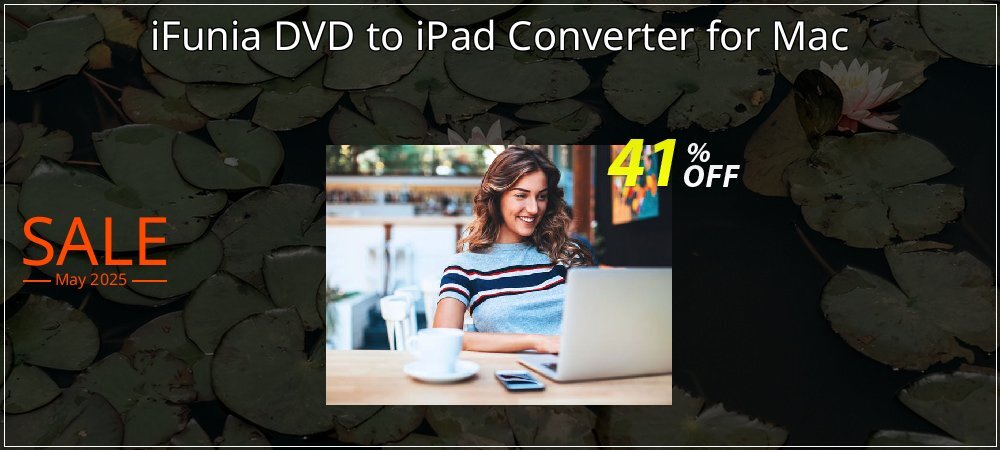 iFunia DVD to iPad Converter for Mac coupon on National Loyalty Day deals