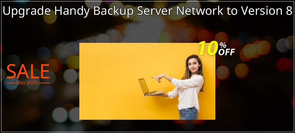 Upgrade Handy Backup Server Network to Version 8 coupon on World Party Day offering discount