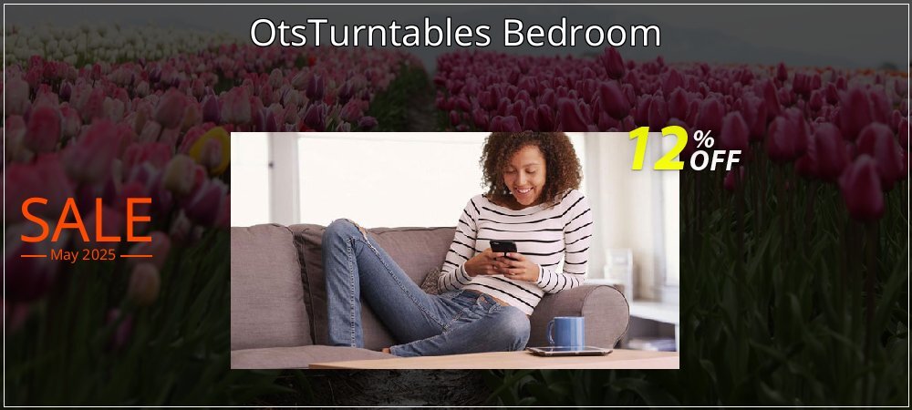 OtsTurntables Bedroom coupon on World Party Day deals