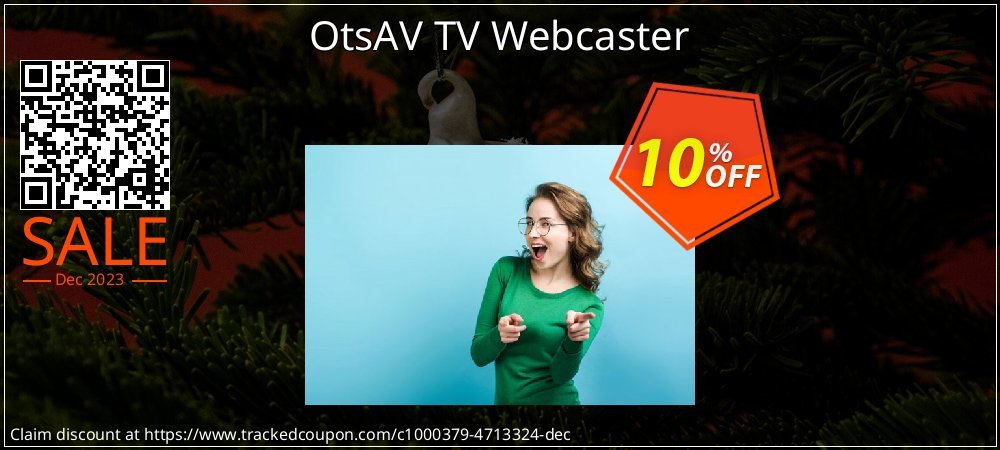 OtsAV TV Webcaster coupon on Tell a Lie Day deals