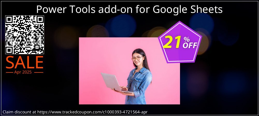 Power Tools add-on for Google Sheets coupon on Tell a Lie Day offer