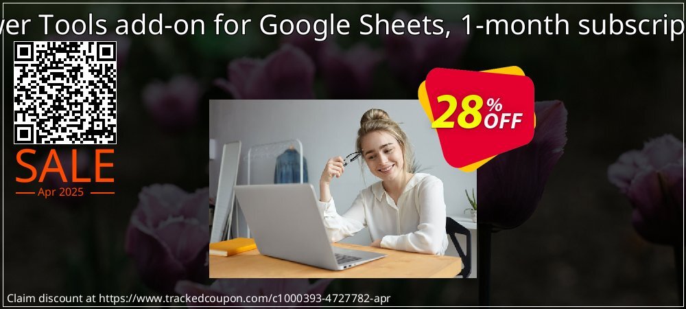 Power Tools add-on for Google Sheets, 1-month subscription coupon on April Fools' Day deals