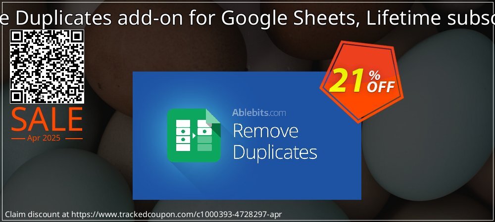 Remove Duplicates add-on for Google Sheets, Lifetime subscription coupon on Working Day offering discount