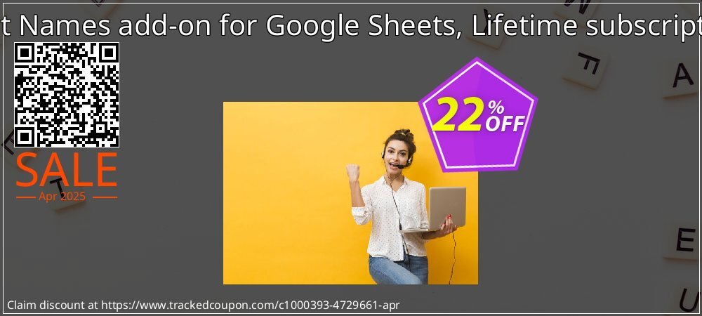 Split Names add-on for Google Sheets, Lifetime subscription coupon on World Party Day promotions