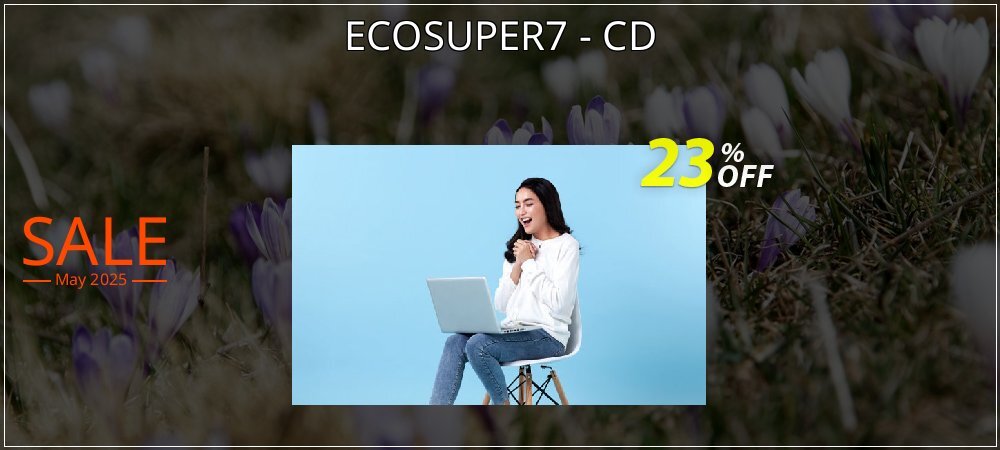 ECOSUPER7 - CD coupon on April Fools Day super sale