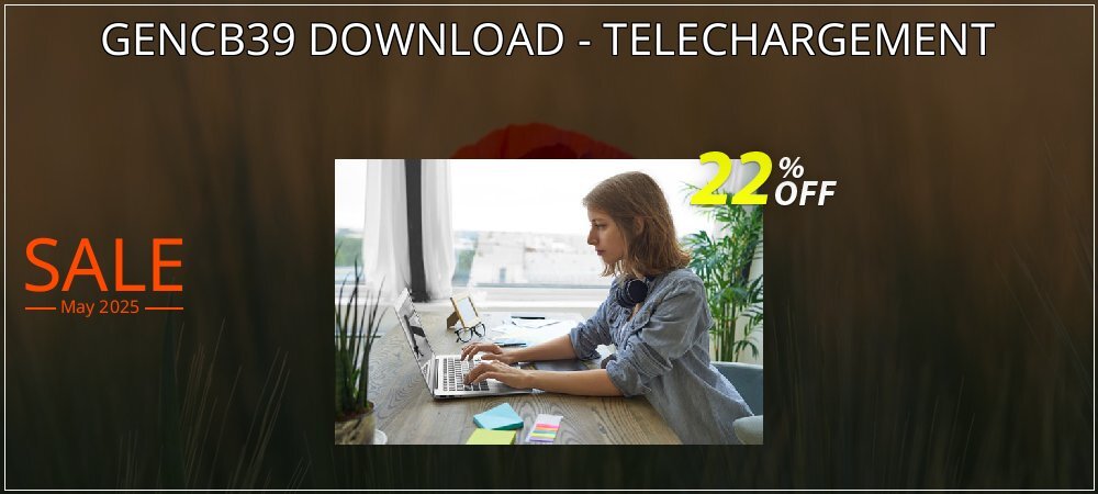 GENCB39 DOWNLOAD - TELECHARGEMENT coupon on Easter Day offer