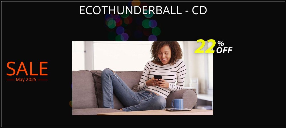 ECOTHUNDERBALL - CD coupon on Tell a Lie Day offering sales