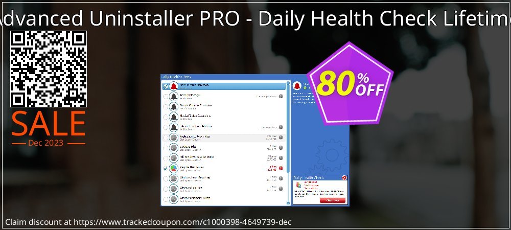 Advanced Uninstaller PRO - Daily Health Check Lifetime coupon on Tell a Lie Day offer
